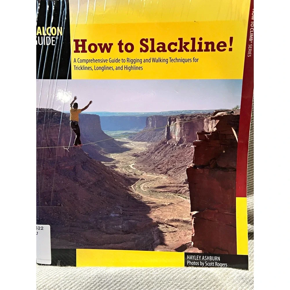How to Slackline! Guide Rigging Walking Techniques Hayley Ashburn 9780762784998